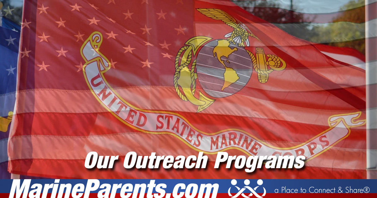 Outreach Programs of MarineParents.com a Place to Connect & Share®